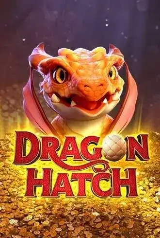 สล็อตเว็บตรง ออนไลน์ Dragon Hatch กำเนิดลูกมังกร – PG SLOT ไม่ผ่านเอเย่นต์