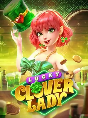 เกมฮิต Lucky Clover Lady สล็อตสตรีใบโคลเวอร์นำโชค – PG SLOT เว็บตรง ไม่ผ่านเอเย่นต์